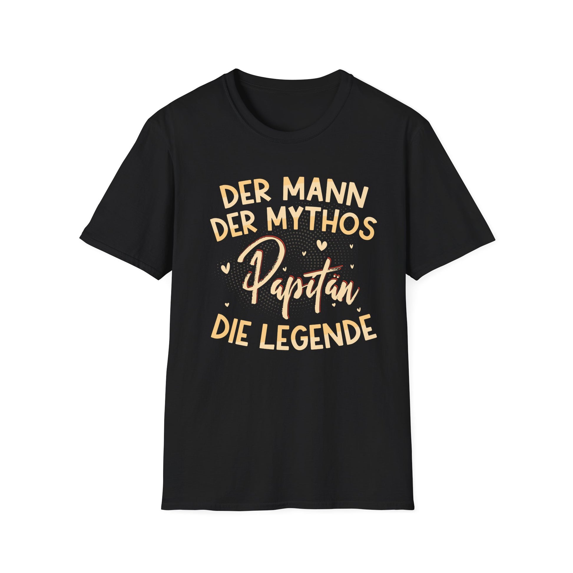 Papa T-Shirt – Der Mann, der Mythos, die Legende - Papitän