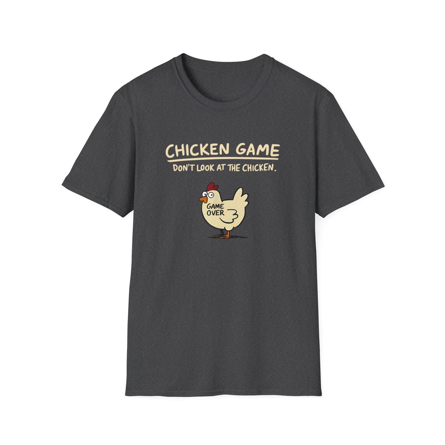 Unisex T-Shirt in Dunkelgrau mit Cartoon-Huhn und Spruch „Chicken Game – Don’t look at the chicken. Game Over“ – lustiges Shirt für Nerds & Partys