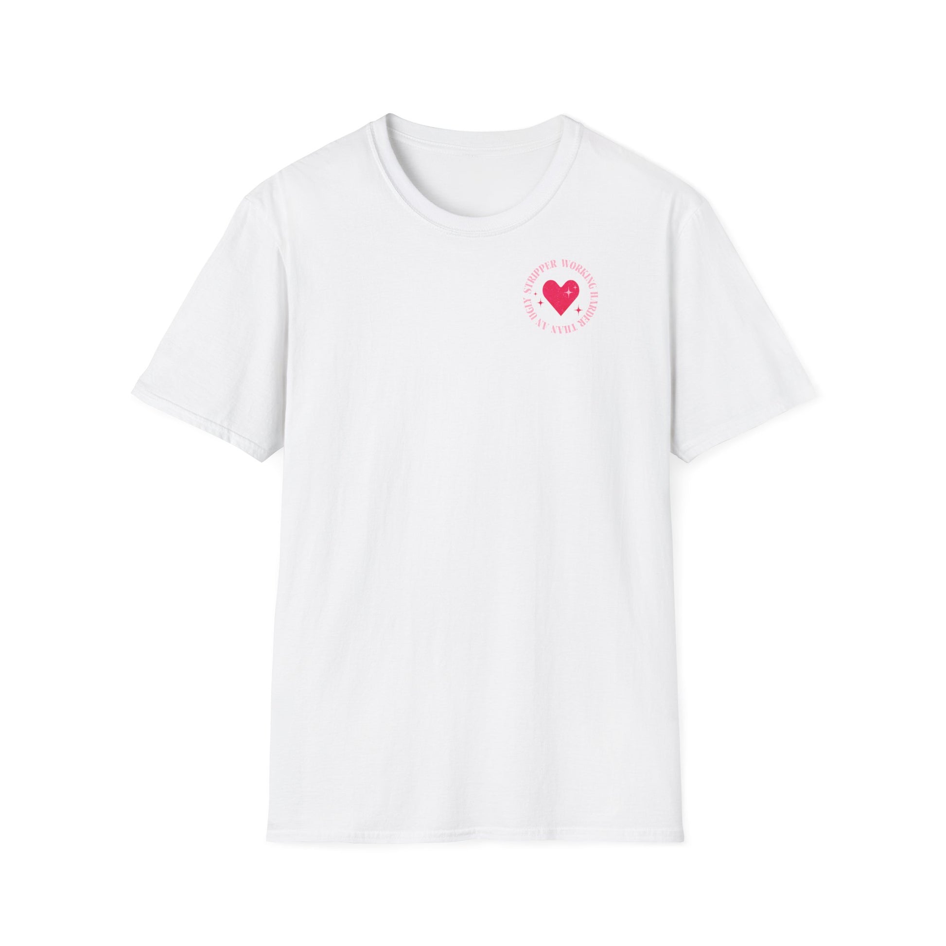 brust print weißes Shirt = working harder than an ugly stripper