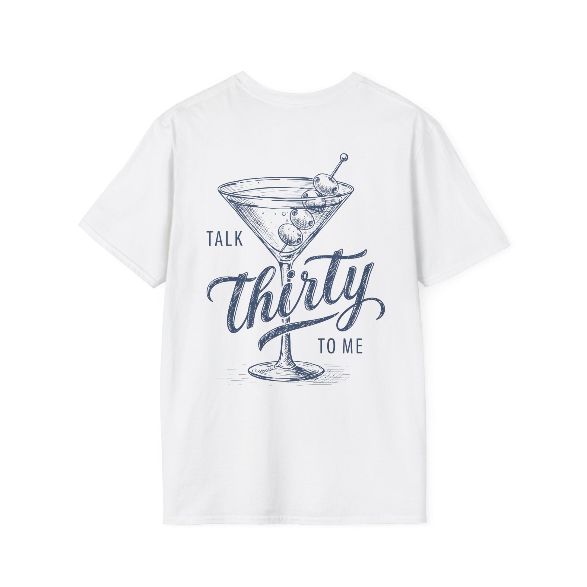 Druck auf dem Rücken Weißes „Talk Thirty to Me“ T-Shirt mit Cocktailglas-Print, witziges Geburtstagsshirt zum 30. Geburtstag für Damen & Unisex – Party Outfit mit Wortwitz