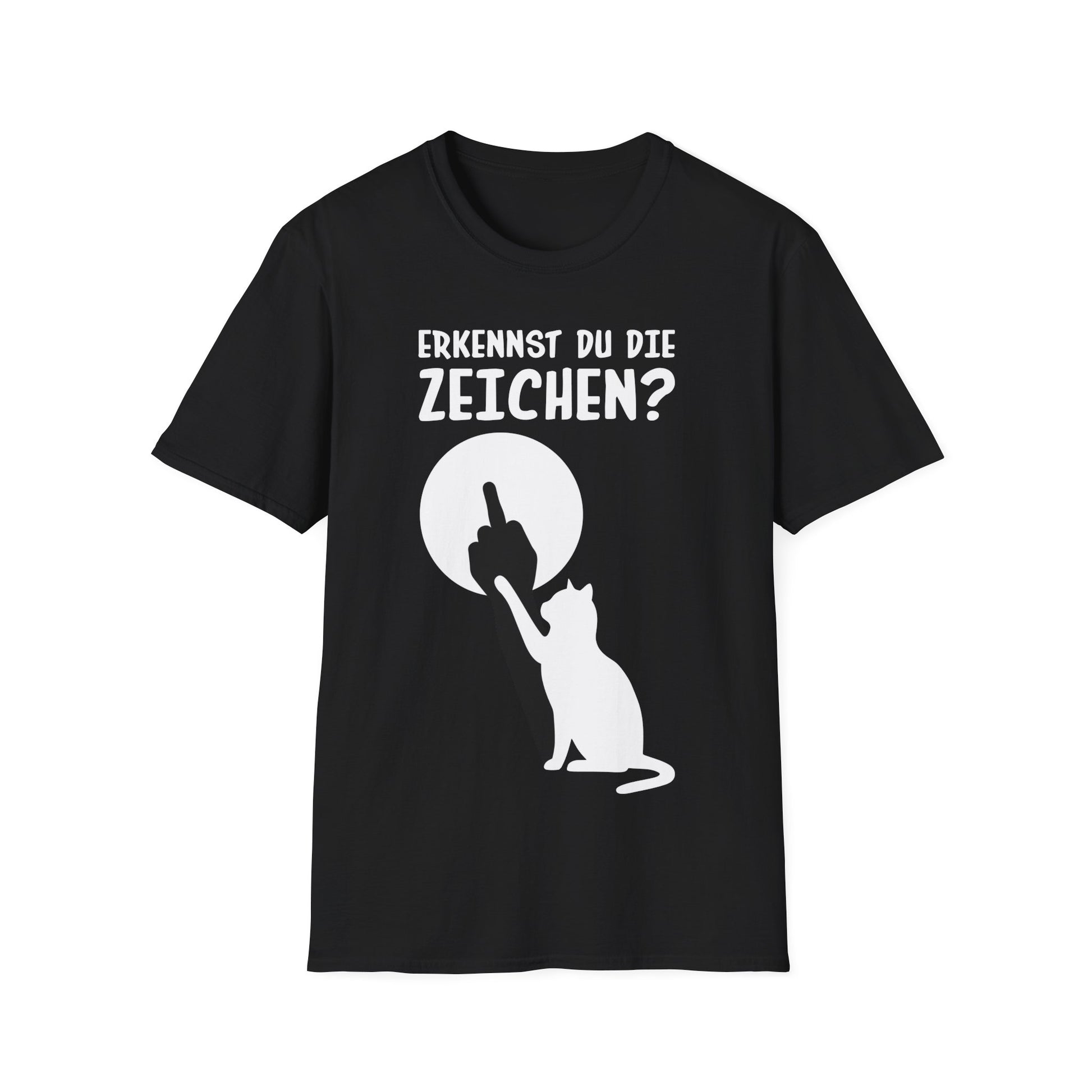 Schwarzes Unisex T-Shirt mit weißer Katze, Spruch „Erkennst du die Zeichen?“ und Mittelfinger-Schatten – lustiges, sarkastisches Shirt für Männer & Frauen