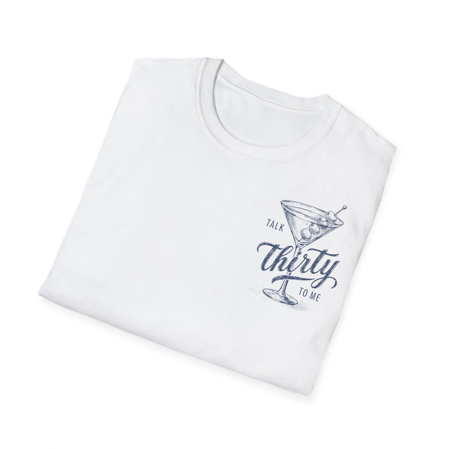 Weißes „Talk Thirty to Me“ T-Shirt mit Cocktailglas-Print, witziges Geburtstagsshirt zum 30. Geburtstag für Damen & Unisex – Party Outfit mit Wortwitz 