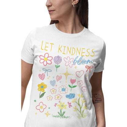 T-Shirt mit buntem Blumenmotiv und Schriftzug „Let Kindness Bloom“ – florales Design in Schwarz oder Weiß, Statement für Positivität