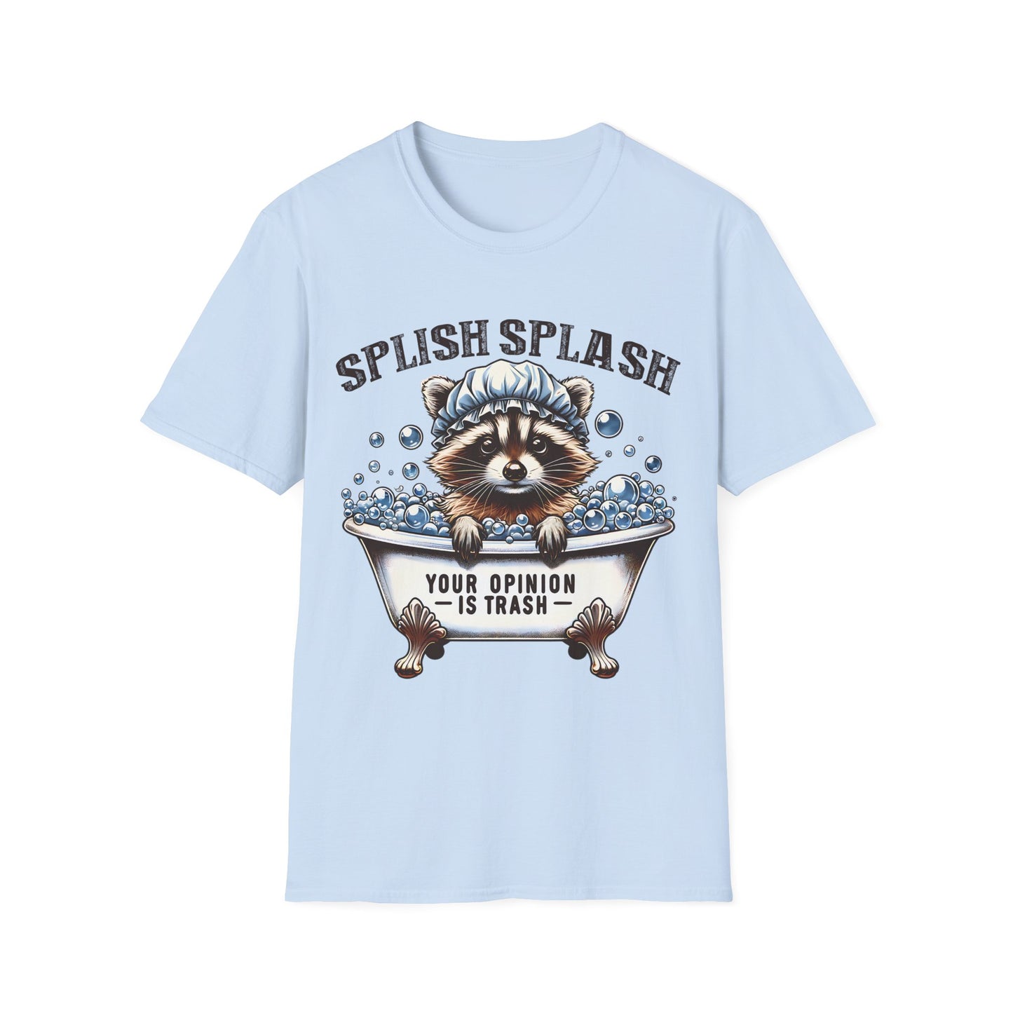 Unisex T-Shirt Waschbär – Your Opinion is Trash. Lustig, frech & tierisch cool ✓ Stylisches Statement ✓