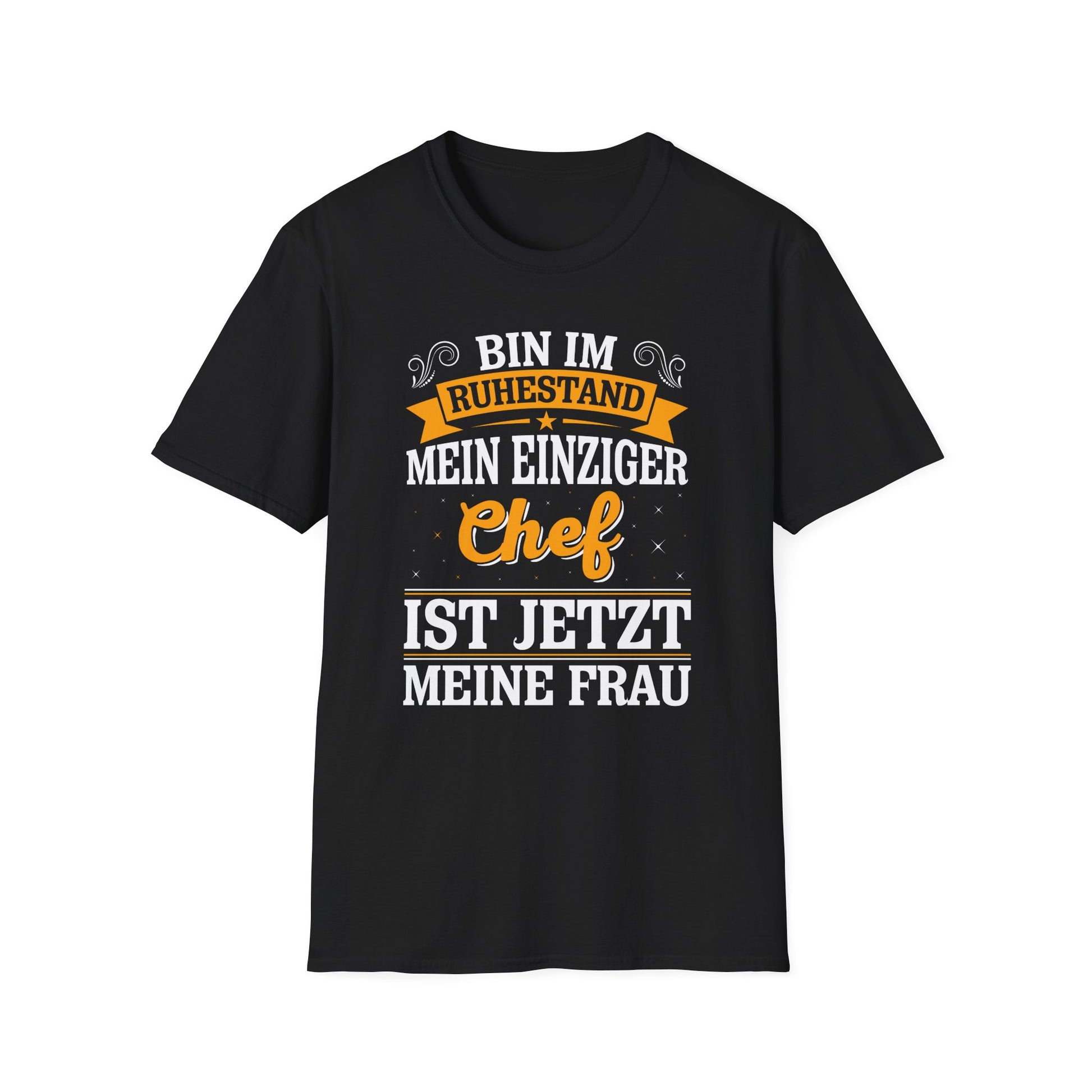 schwarzes T-Shirt mit dem Spruch „Bin im Ruhestand – Mein einziger Chef ist jetzt meine Frau“, humorvoller Rentner-Look