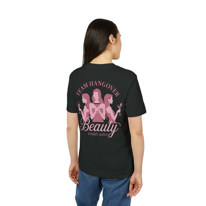 Team Hangover Beauty schläft später – Partyshirt für Mädelsabende, Ballermann und Girls Nights – erhältlich in Schwarz 