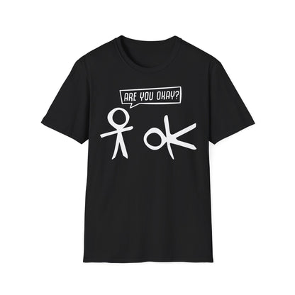 Schwarzes T-Shirt mit Strichmännchen und Spruch „Are You Okay?“ – Lustiges Funshirt für Männer und Frauen