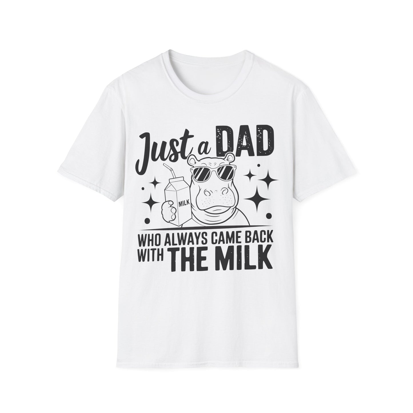 Just a Dad who came back with the milk T-Shirt – Lustiges Papa Shirt mit Nilpferd & Meme-Spruch – Vatertagsgeschenk