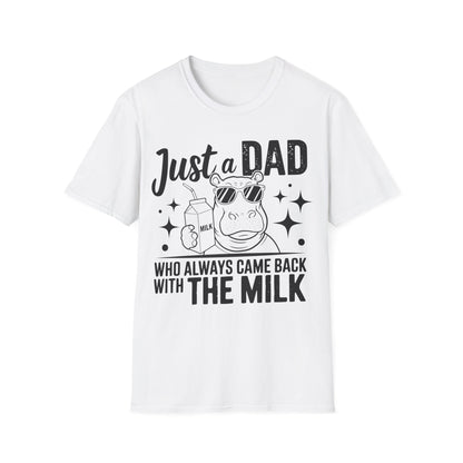 Just a Dad who came back with the milk T-Shirt – Lustiges Papa Shirt mit Nilpferd & Meme-Spruch – Vatertagsgeschenk