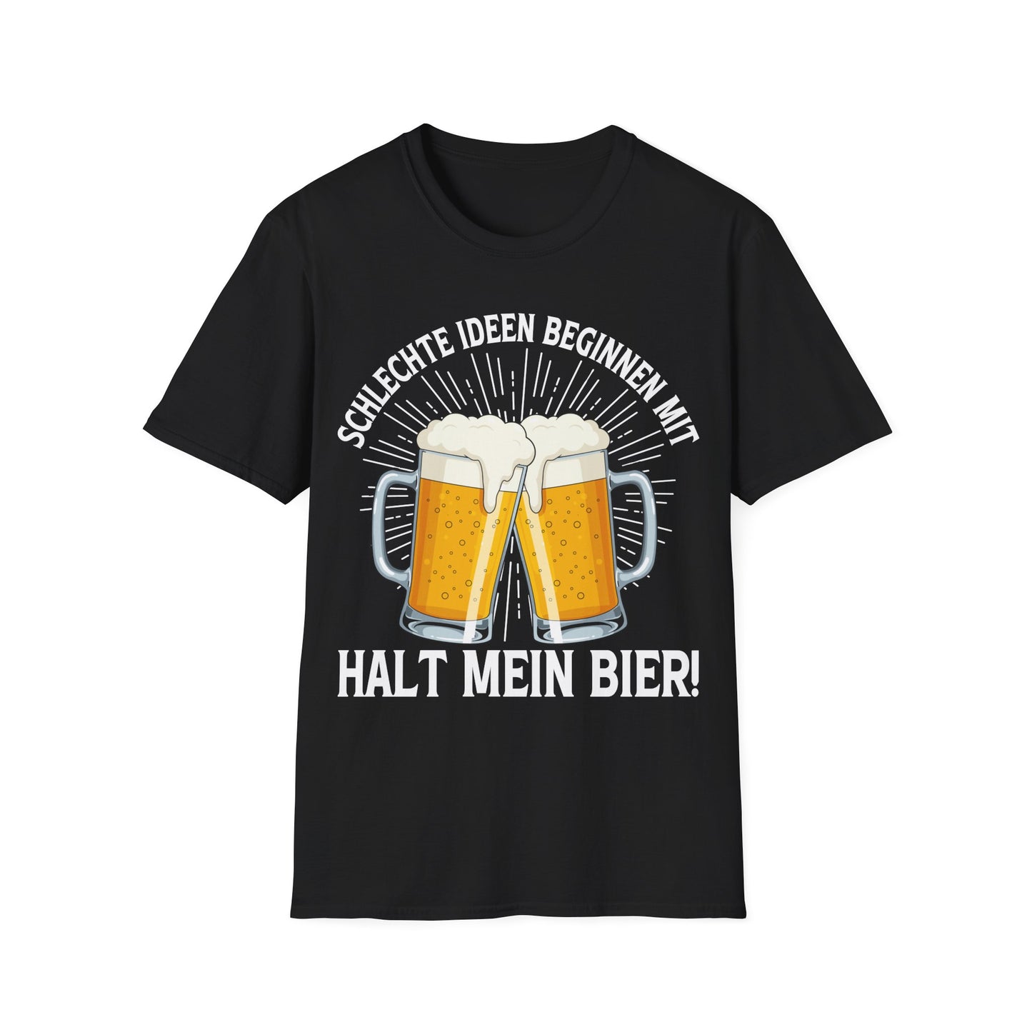 Schwarzes T-Shirt mit zwei anstoßenden Bierkrügen und dem Spruch „Schlechte Ideen beginnen mit: Halt mein Bier!“