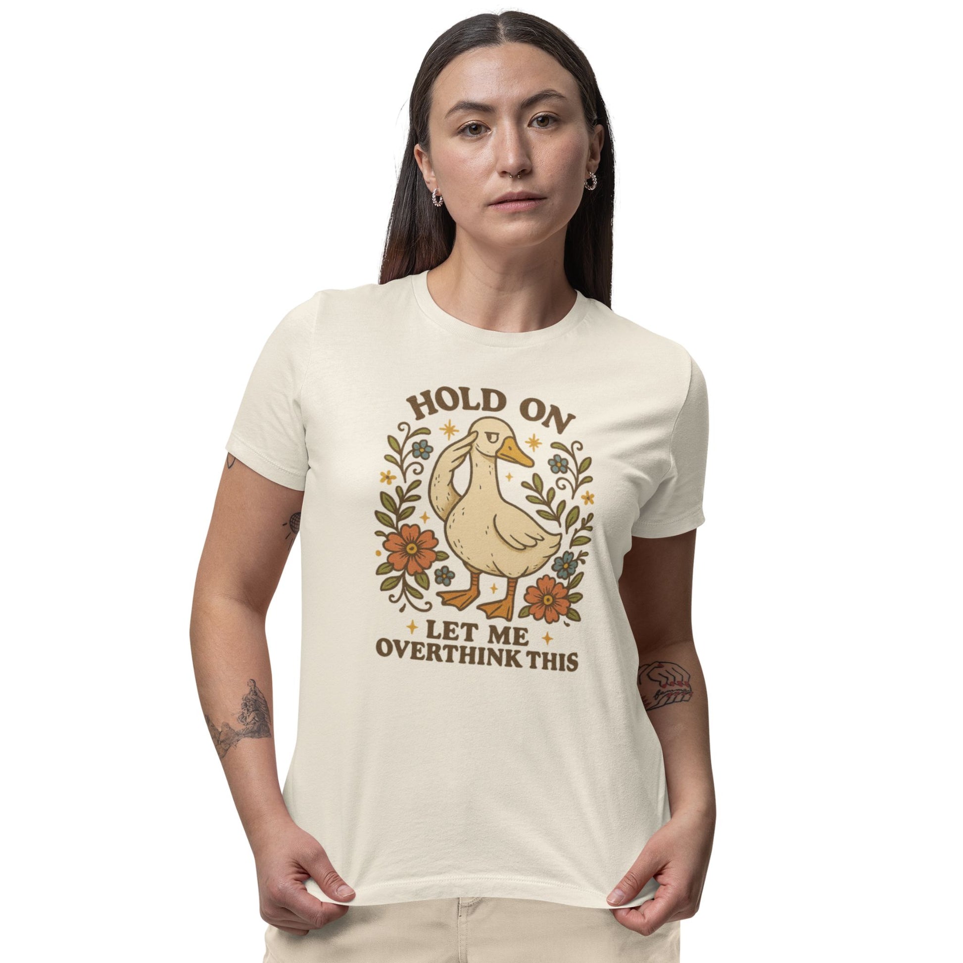 Hold on let me overthink This Gans Design Tshirt