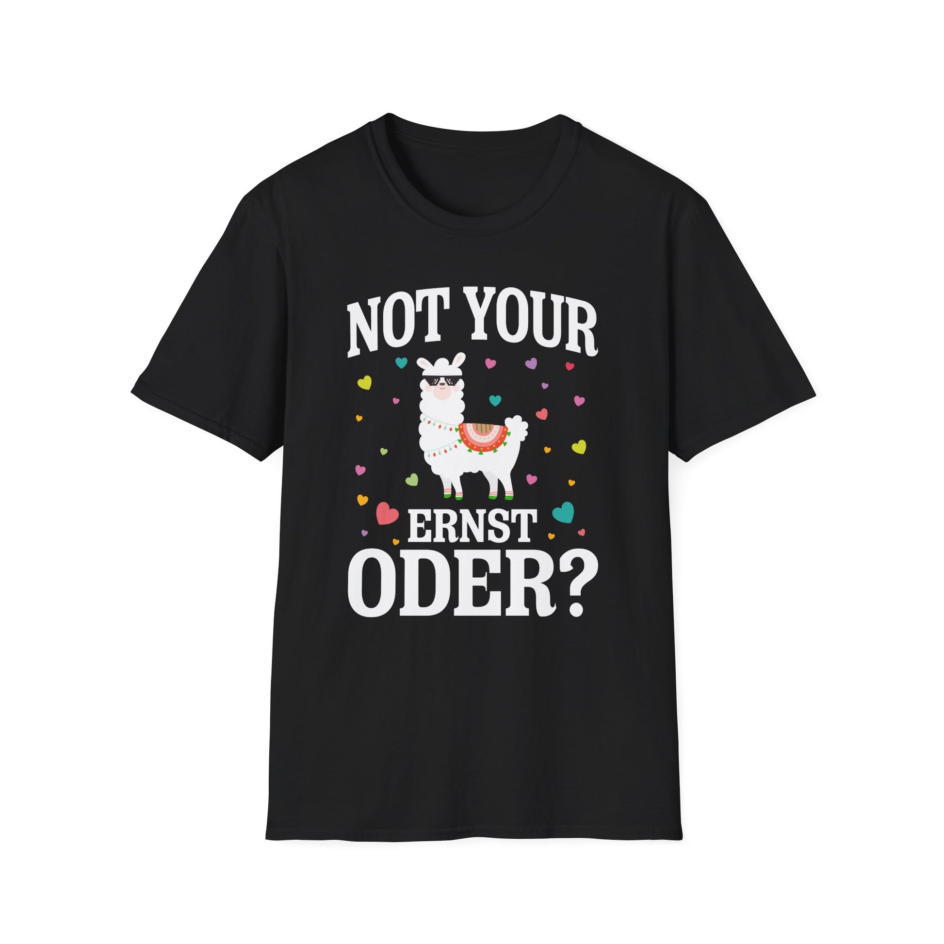 Schwarzes Unisex T-Shirt mit witzigem Aufdruck „Not Your Ernst Oder?“ und bunter Lama-Grafik – Denglisch-Wortspiel mit Herzchen