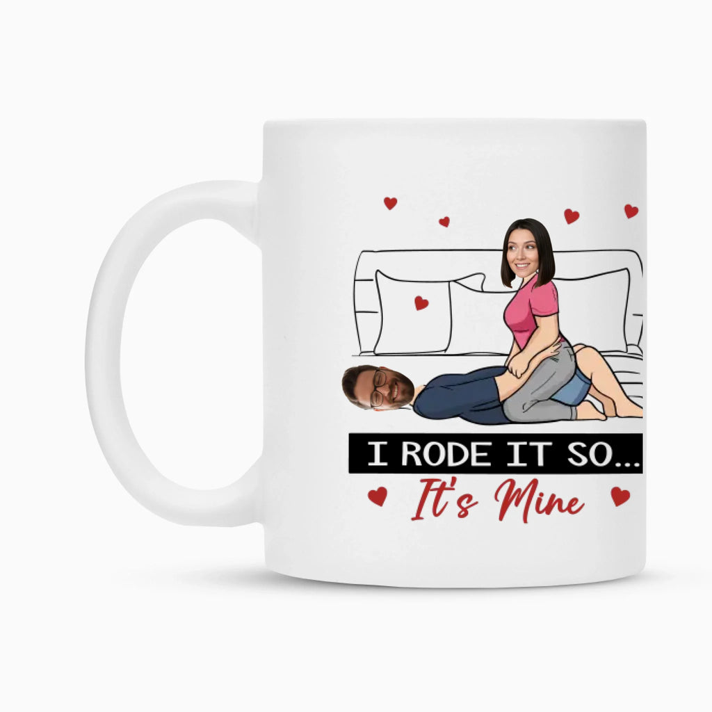 Freche Partnertasse mit Foto – „I rode it, it's mine“