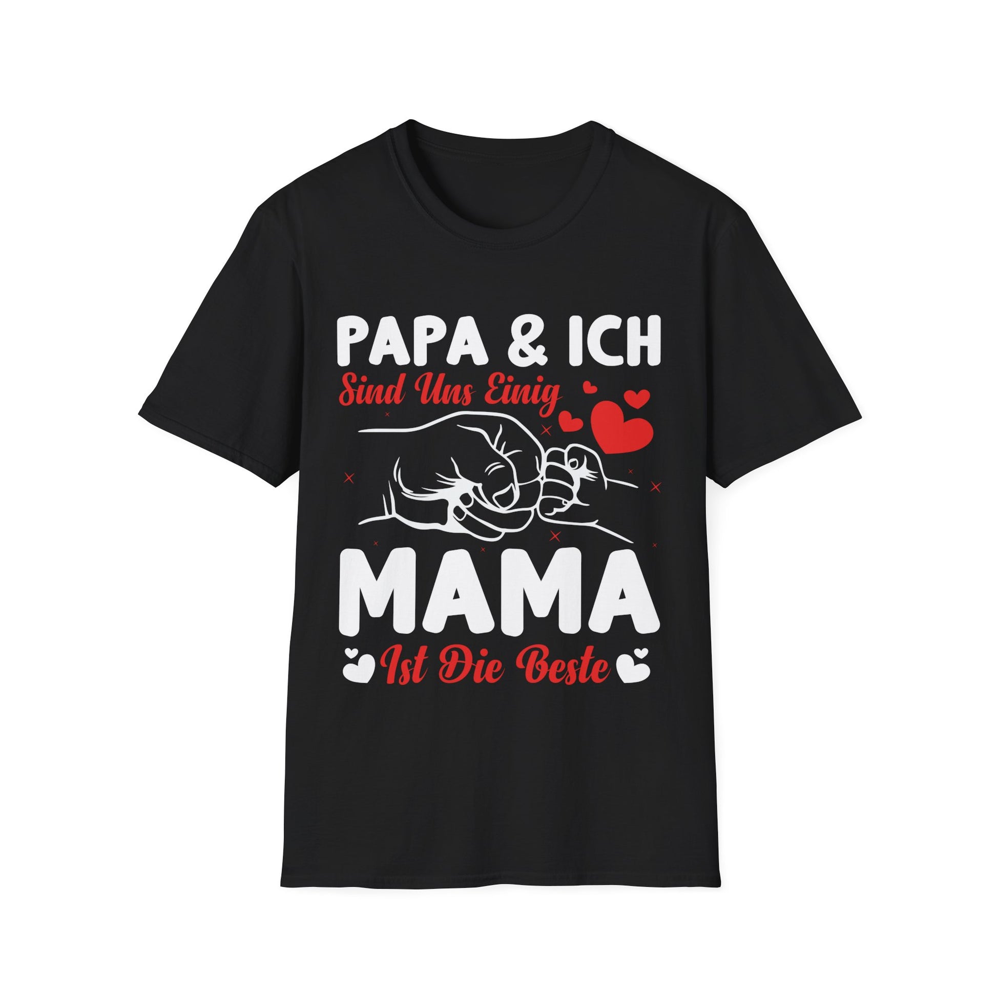  schwarzes T-Shirt mit weiß-rotem Aufdruck „Papa & ich sind uns einig – Mama ist die Beste“ und Fistbump-Motiv mit Herzchen