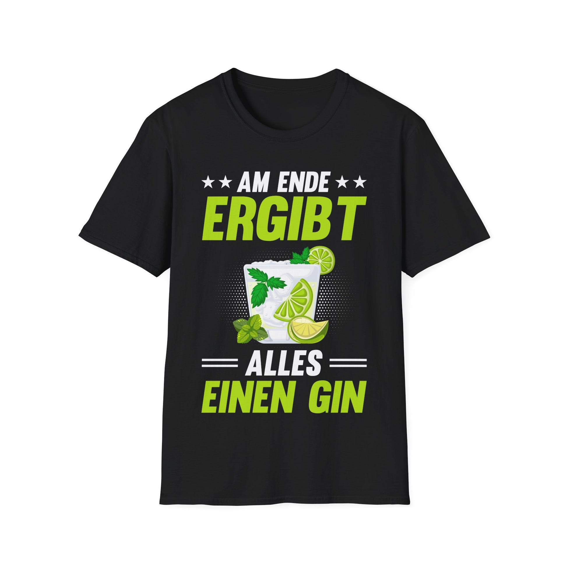 Schwarzes T-Shirt mit grünem Aufdruck „Am Ende ergibt alles einen Gin“ und Cocktailglas – witziges Shirt für Gin-Fans und Partys