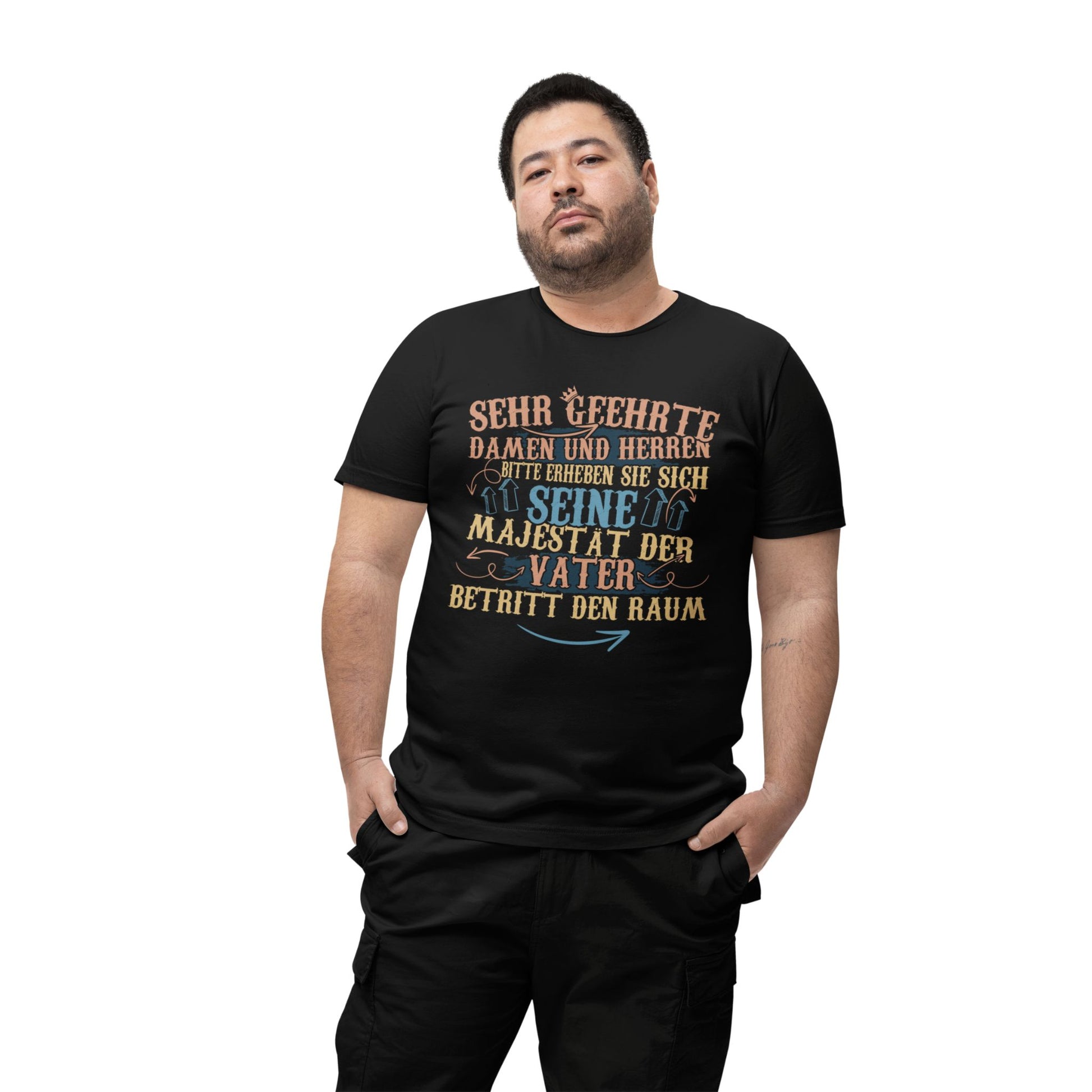 Papa T-Shirt – Seine Majestät der Vater. Königlicher Auftritt garantiert ✓ Lustiges Geschenk für Väter