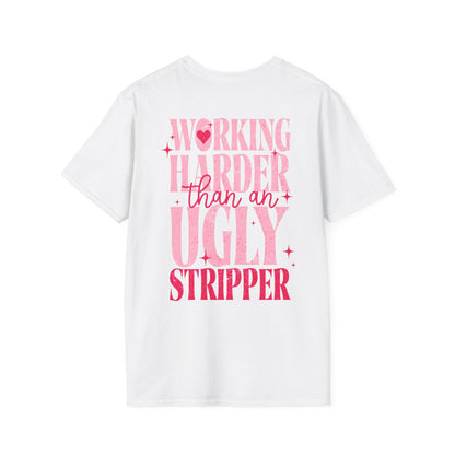 Rückenprint weißes Shirt = working harder than an ugly stripper