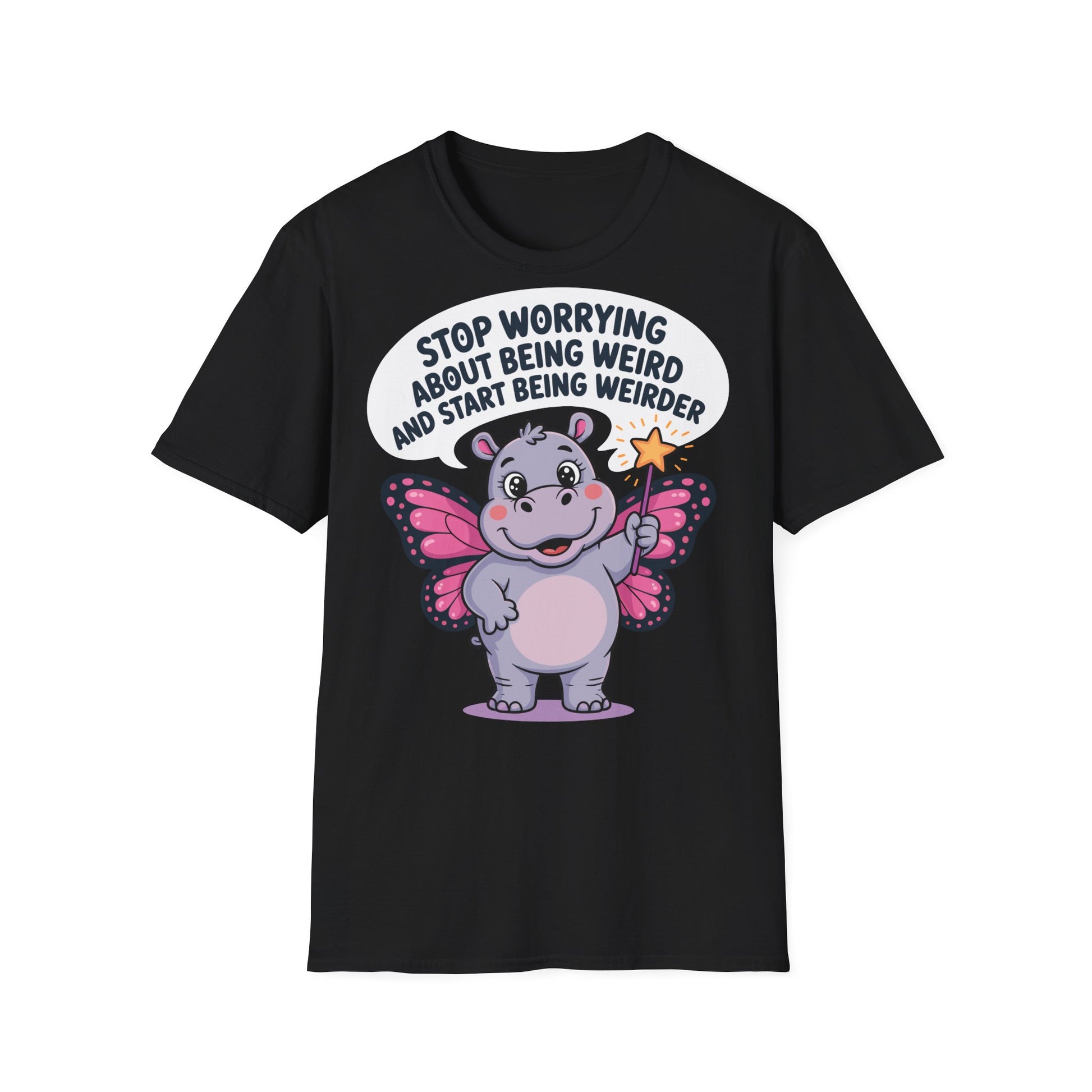 Schwarzes T-Shirt mit lustigem Nilpferd im Feen-Outfit und Spruch „Stop Worrying About Being Weird and Start Being Weirder“