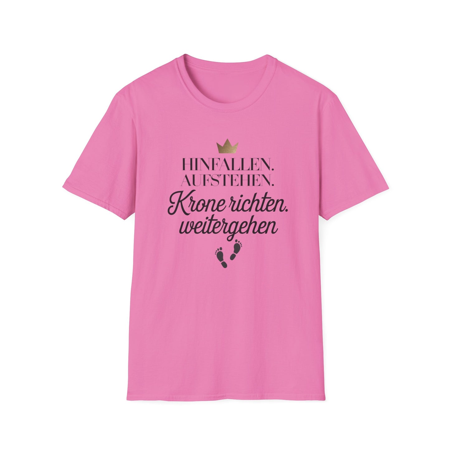 Damen T-Shirt Krone richten – Motivationsspruch T-Shirt"