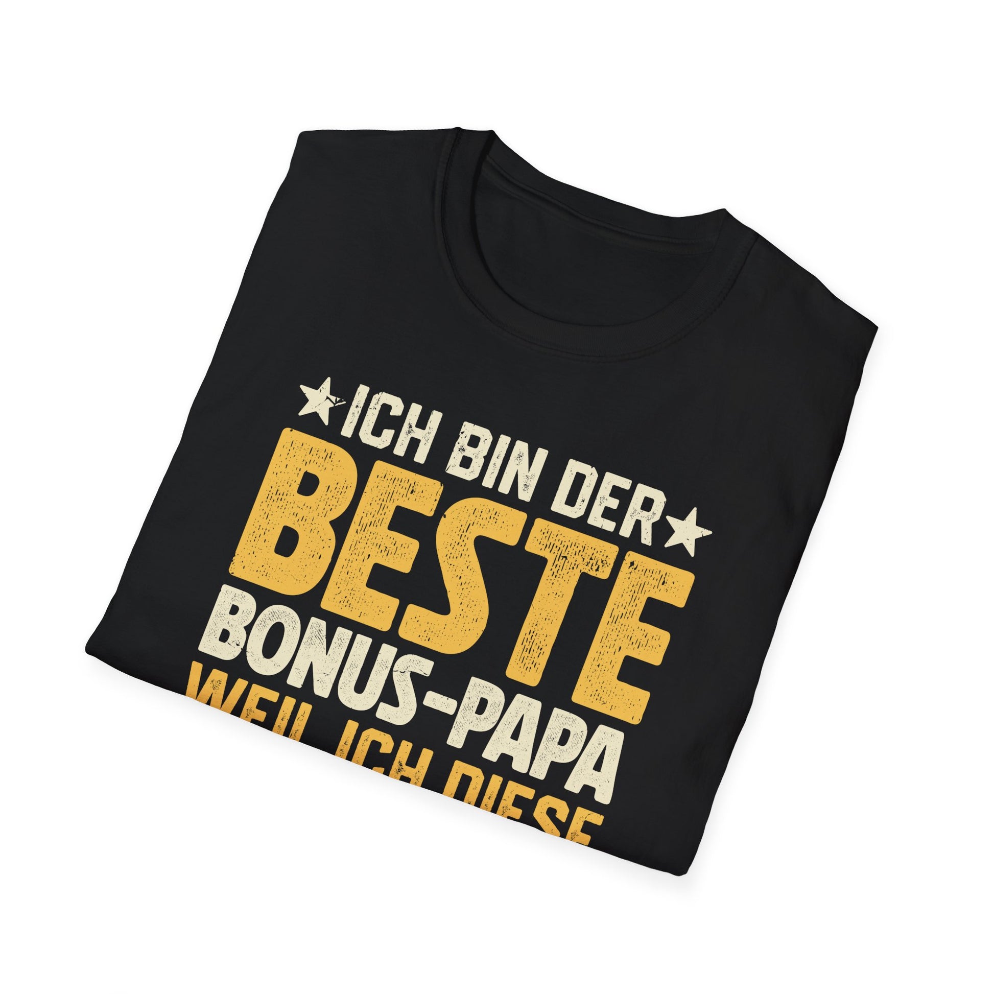 T-Shirt mit Spruch 'Ich bin der beste Bonus Papa, weil ich diese verrückten Kinder immer noch wollte, nachdem ich sie kennengelernt hatte' – lustiges Familiengeschenk