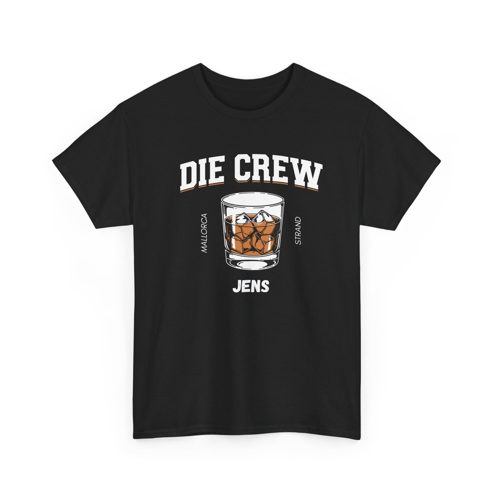 Shirt für die Crew ; weiß mit Aufdruck "Die Crew" Whiskey Glas und personalisierbar mit Ort und Name 