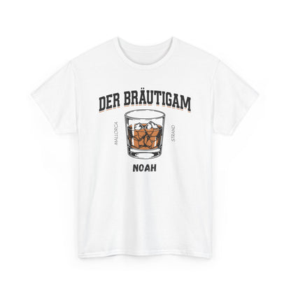 Shirt für den Bräutigam; weiß mit Aufdruck "Der Bräutigam" Whiskey Glas und personalisierbar mit Ort und Name 