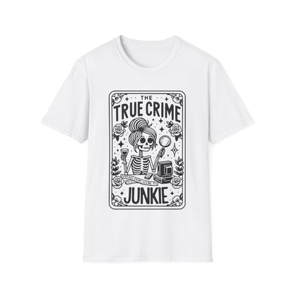 True Crime Junkie T-Shirt – Stylisches Unisex Shirt für Crime-Fans