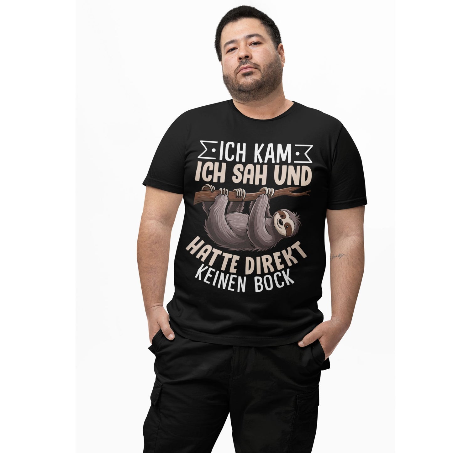 T-Shirt mit Spruch 'Ich kam, ich sah und hatte direkt keinen Bock' und Faultier-Motiv – lustiges Shirt für faule Tage