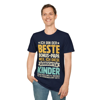 T-Shirt mit Spruch 'Ich bin der beste Bonus Papa, weil ich diese verrückten Kinder immer noch wollte, nachdem ich sie kennengelernt hatte' – lustiges Familiengeschenk