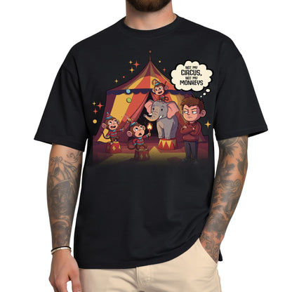 T-Shirt mit Spruch 'Not my circus, not my monkeys' und buntem Zirkusmotiv mit Elefant und Affen – humorvolles Statementshirt