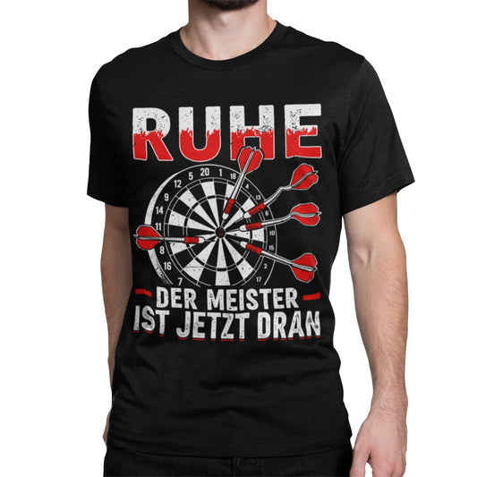 T-Shirt mit Spruch 'Ruhe – Der Meister ist jetzt dran' und Dartscheiben-Motiv – witziges Shirt für Dartspieler