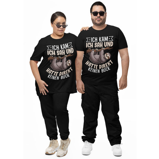 T-Shirt mit Spruch 'Ich kam, ich sah und hatte direkt keinen Bock' und Faultier-Motiv – lustiges Shirt für faule Tage