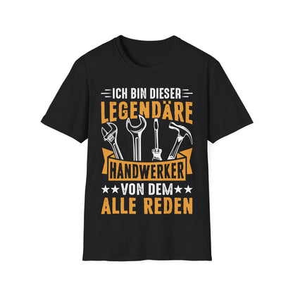 T-Shirt mit Spruch 'Legendärer Handwerker von dem alle reden' – lustiges Shirt mit Werkzeug-Motiv für Bau & Heimwerker