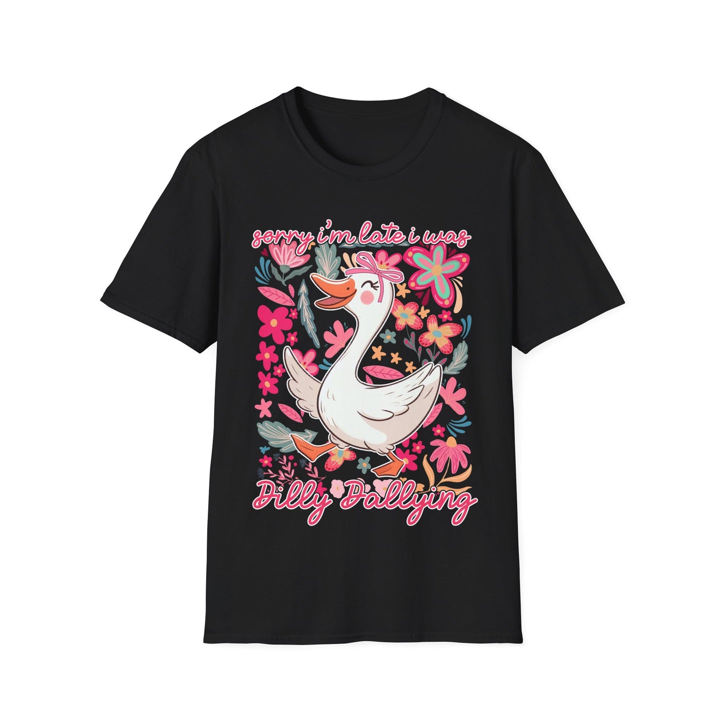 tshirt mit dem aufdruck 'sorry i'm late - i was dilly dallying' trendy design mit gans und blumen