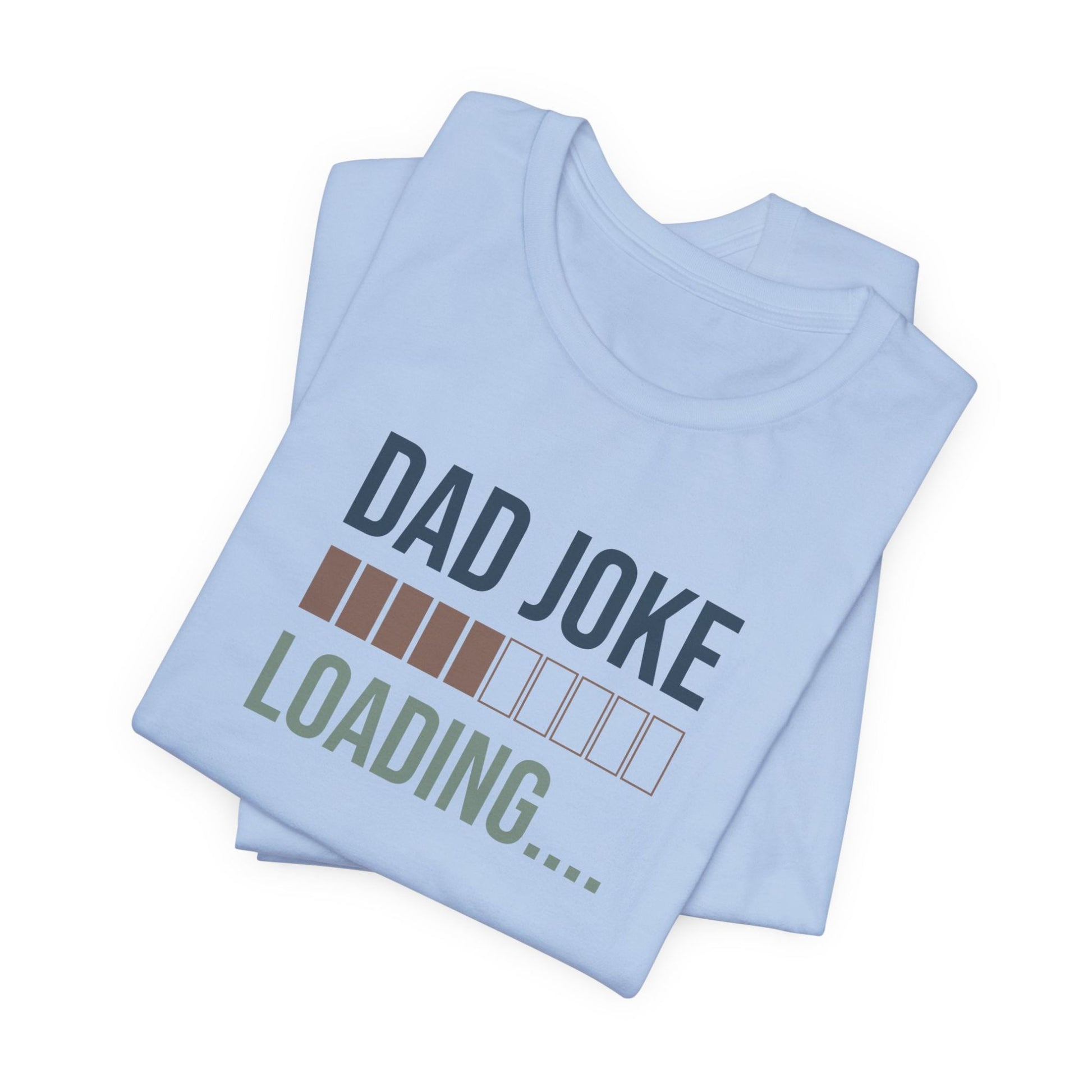 T-Shirt mit Spruch 'Dad Joke Loading…' und Ladebalken – lustiges Vatertagsgeschenk für Väter