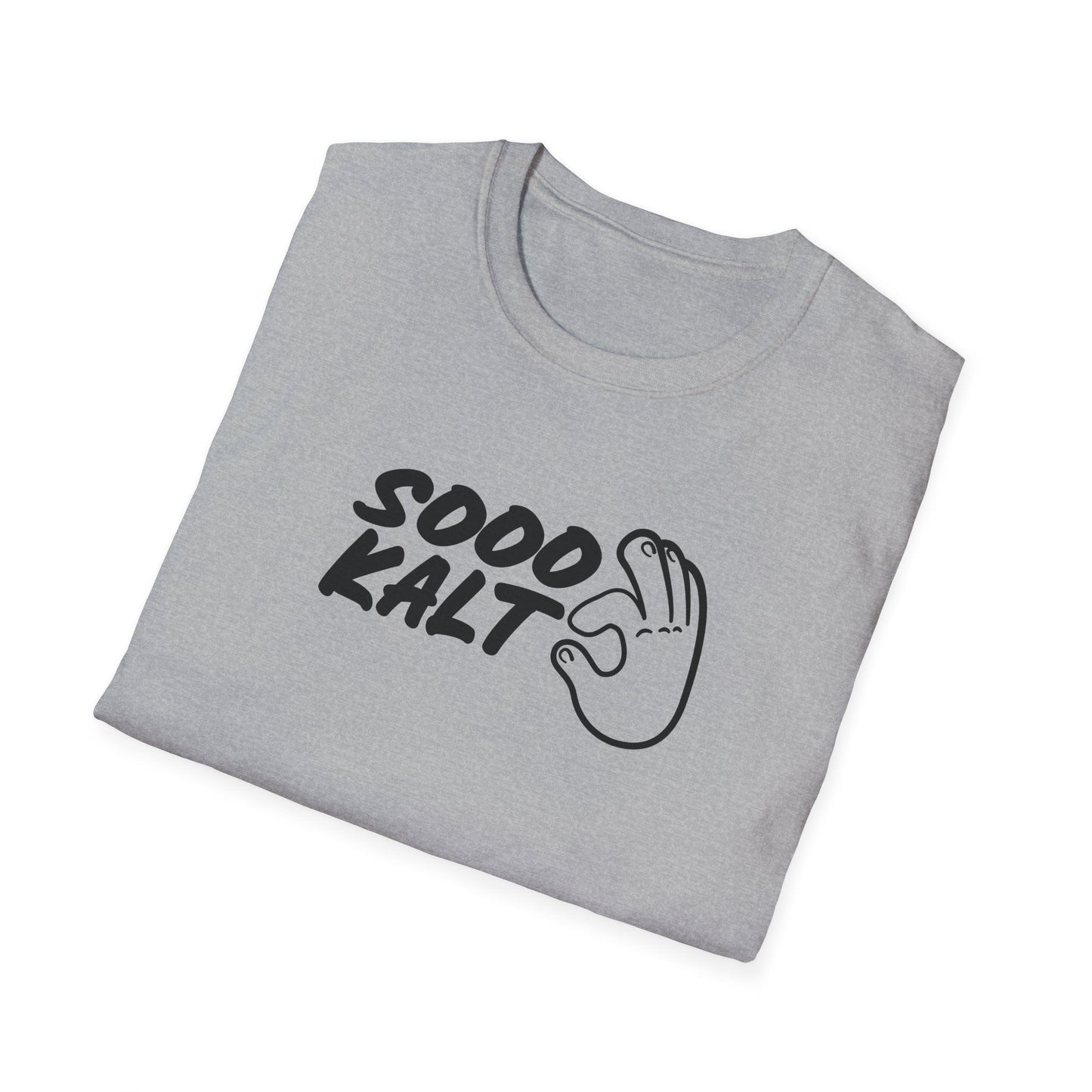 T-Shirt mit Spruch 'Sooo kalt' und Handgeste – minimalistisches Meme- und Insider-Humor-Shirt