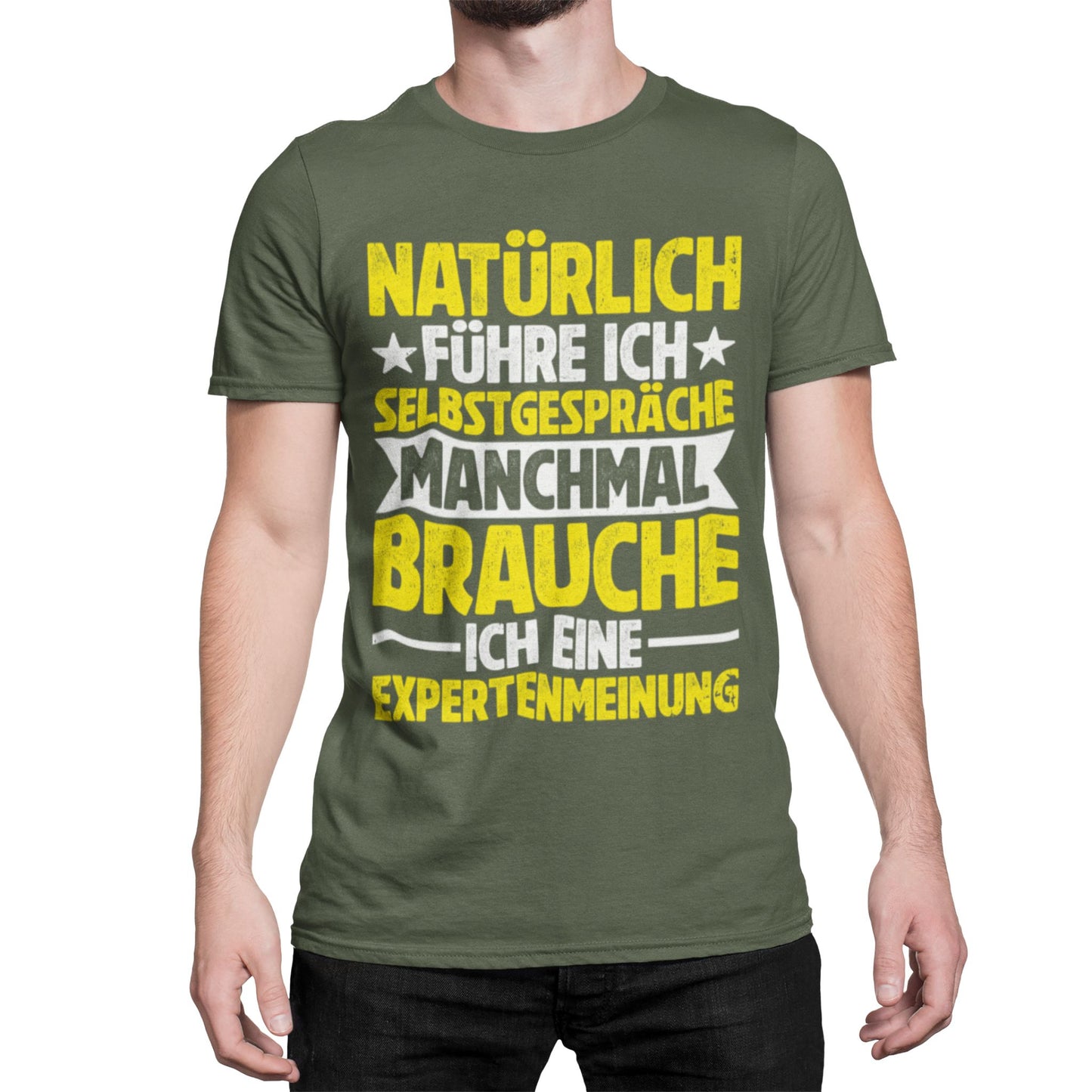T-Shirt mit Spruch 'Natürlich führe ich Selbstgespräche – manchmal brauche ich eine Expertenmeinung' – witziges Unisex Funshirt