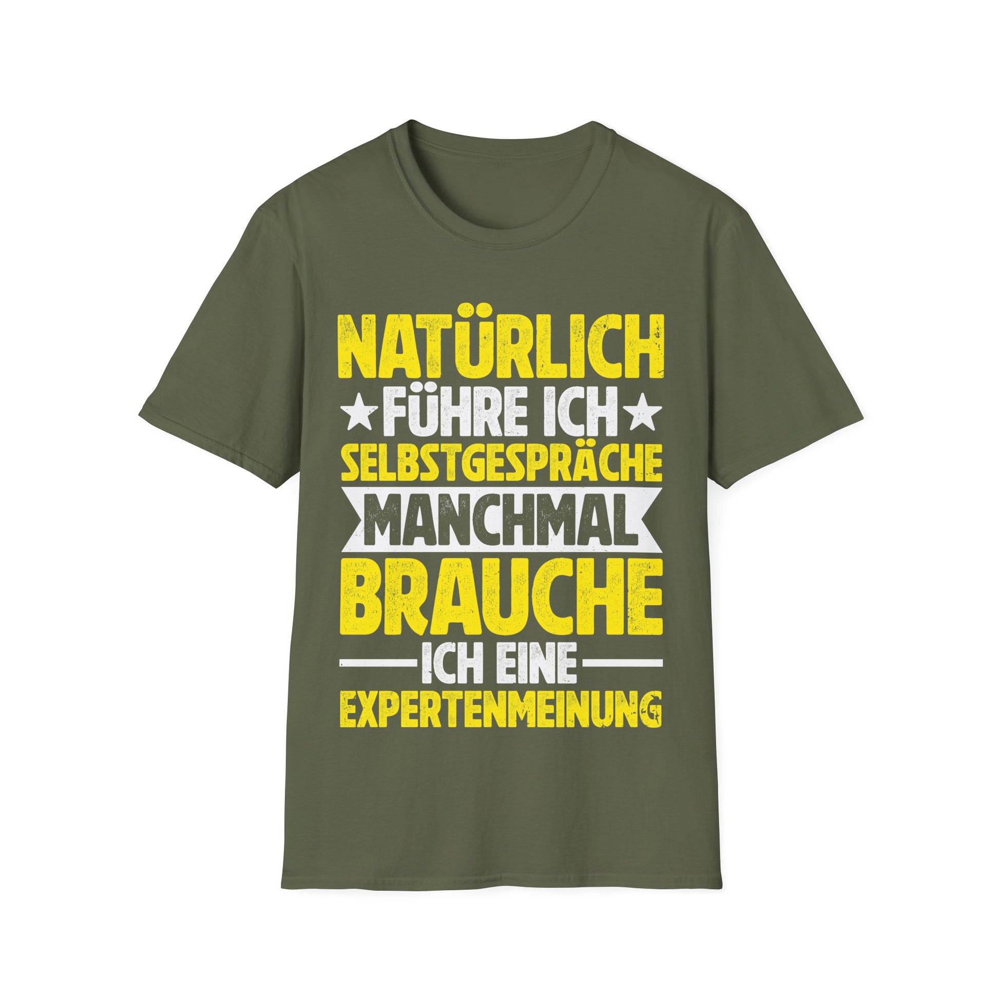 T-Shirt mit Spruch 'Natürlich führe ich Selbstgespräche – manchmal brauche ich eine Expertenmeinung' – witziges Unisex Funshirt