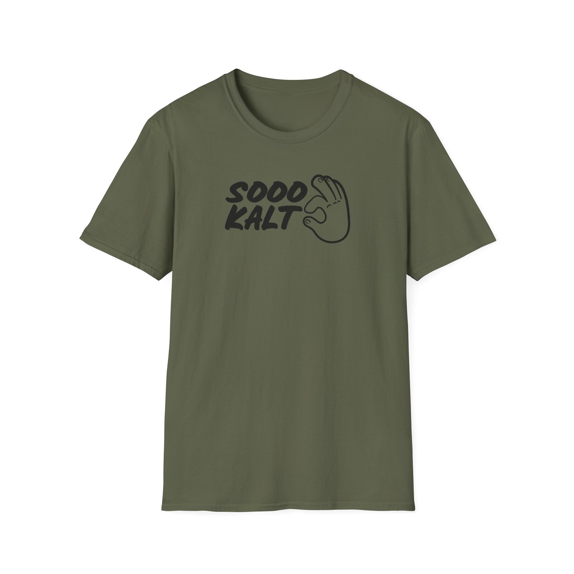 T-Shirt mit Spruch 'Sooo kalt' und Handgeste – minimalistisches Meme- und Insider-Humor-Shirt