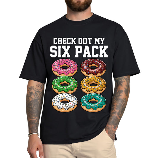 T-Shirt mit Spruch 'Check out my Six Pack' und Donut-Motiv – lustiges Funshirt für Männer und Frauen