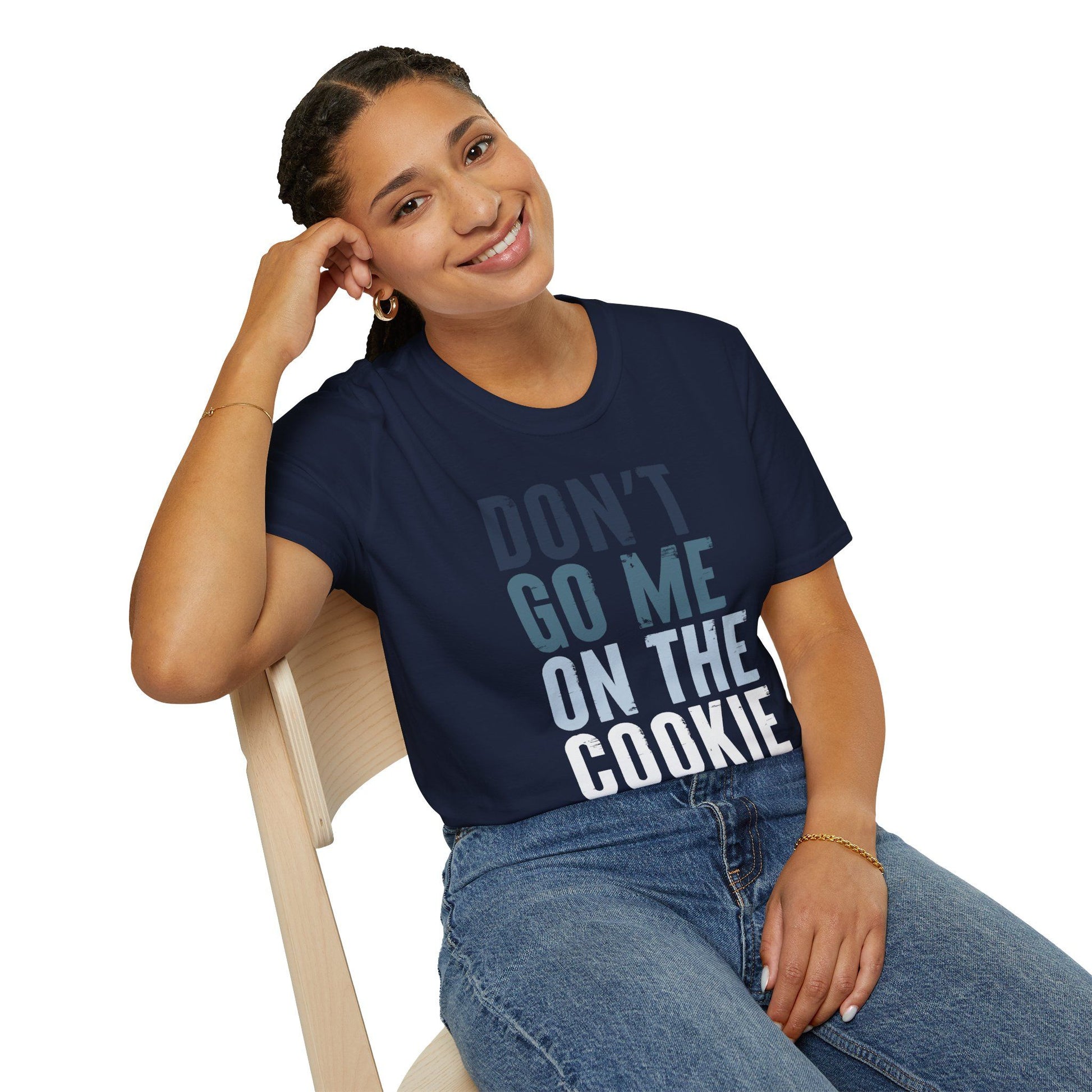 T-Shirt mit Aufdruck 'Don’t go me on the cookie' – lustige Denglisch-Version von 'Geh mir nicht auf den Keks'